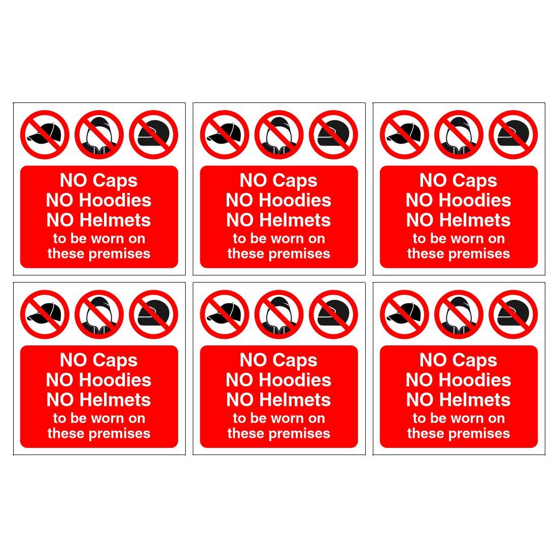 Set of 6 No caps No Hoodies No Helmets Signs. 120mm x 120mm self Adhesive Stickers. Ideal for Shops, garages, Pubs etc. Easy to Apply