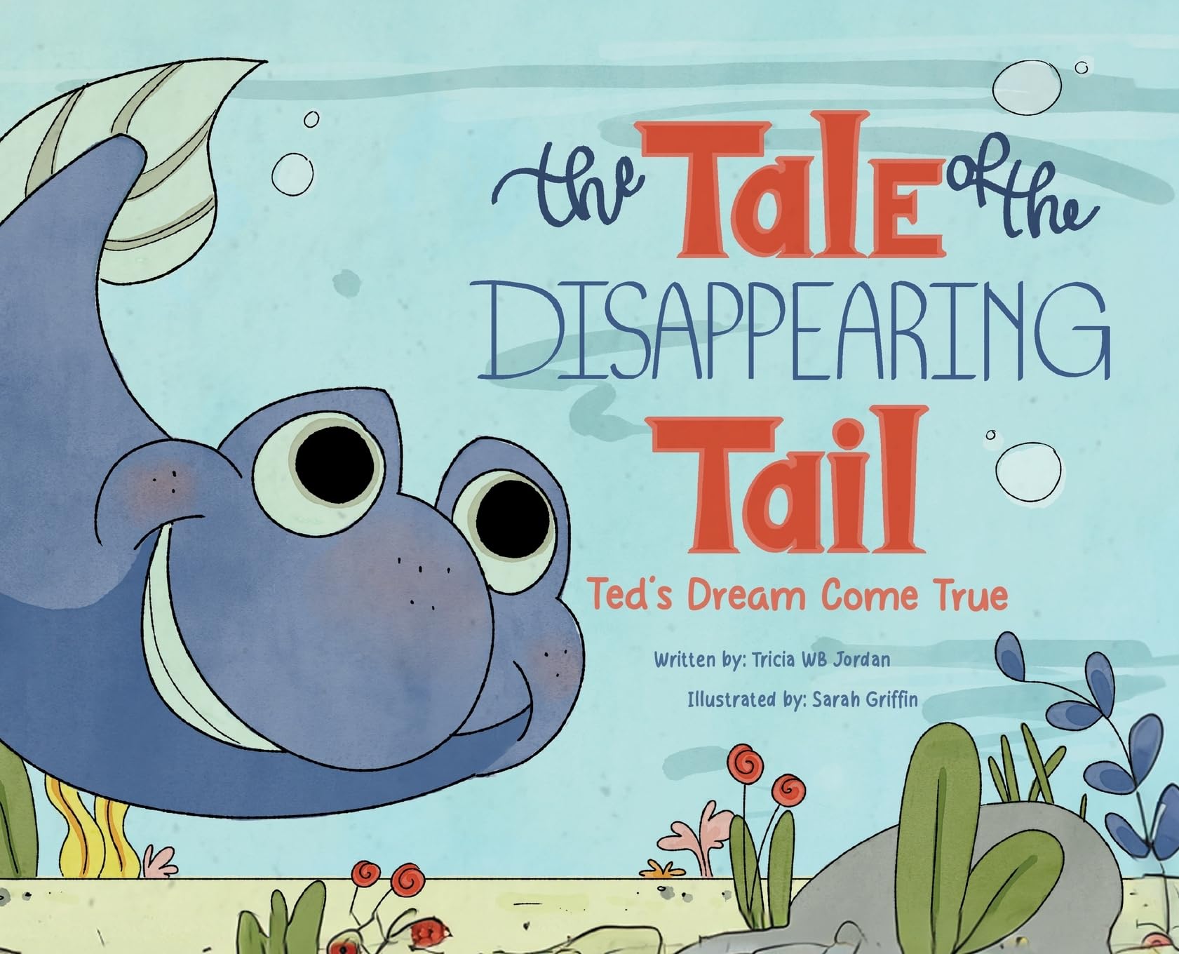 The Tale of the Disappearing Tail: Ted's Dream Come True