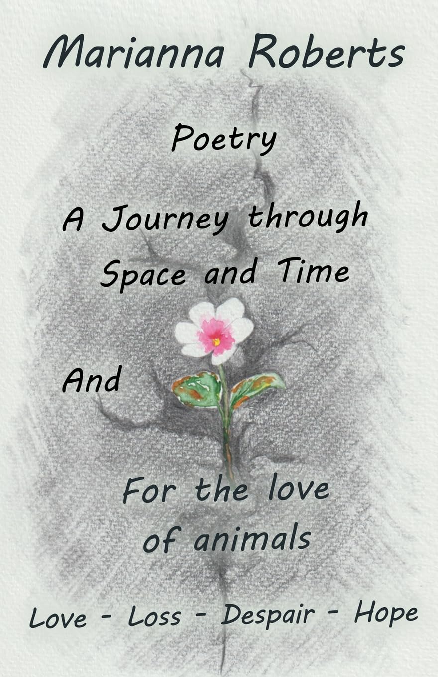 A Journey through Space and Time: For the love of animals