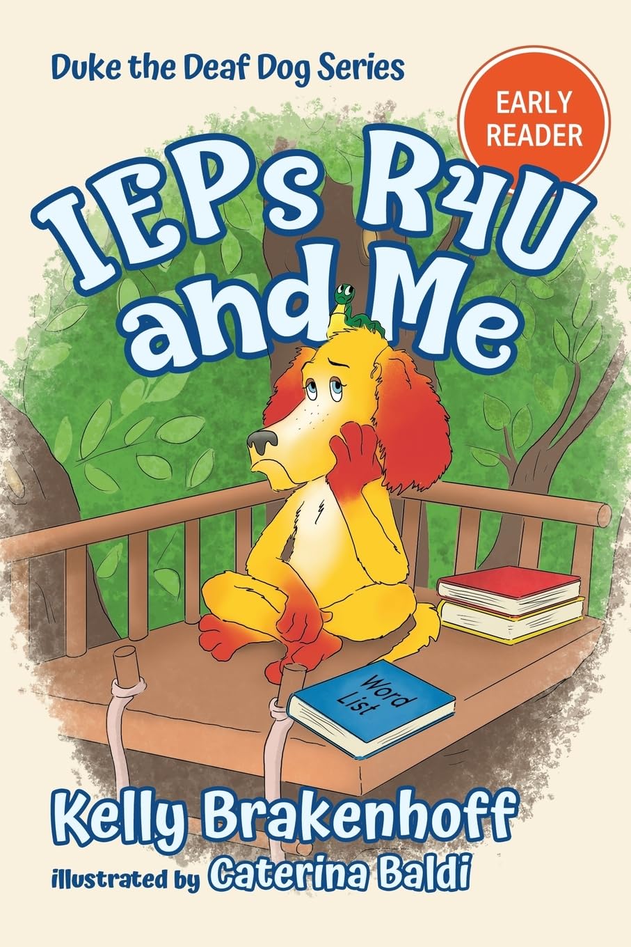 IEPs R4U and Me (Duke the Deaf Dog Series Chapter Books)