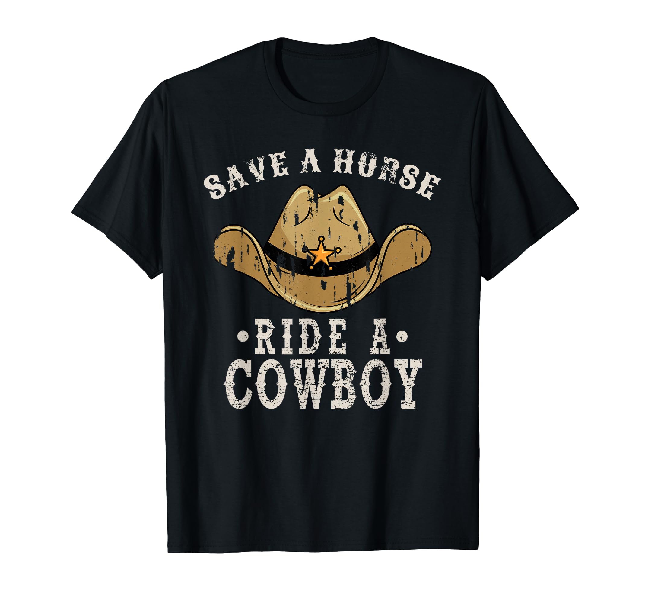 Save a Horse Ride a Cowboy, Funny Cowgirl Cowboy T-Shirt