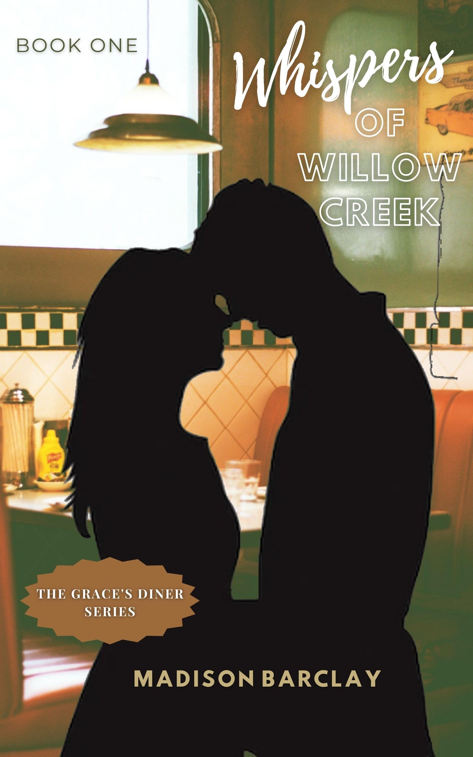 Whispers of Willow Creek: Harper and Mason (The Grace Diner Series Book 1)