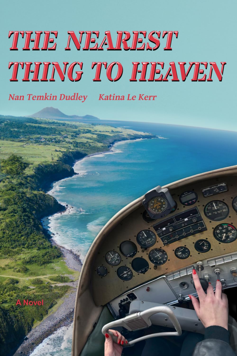 The Nearest Thing To Heaven: The Untold True Story of a Woman Spy in WWII