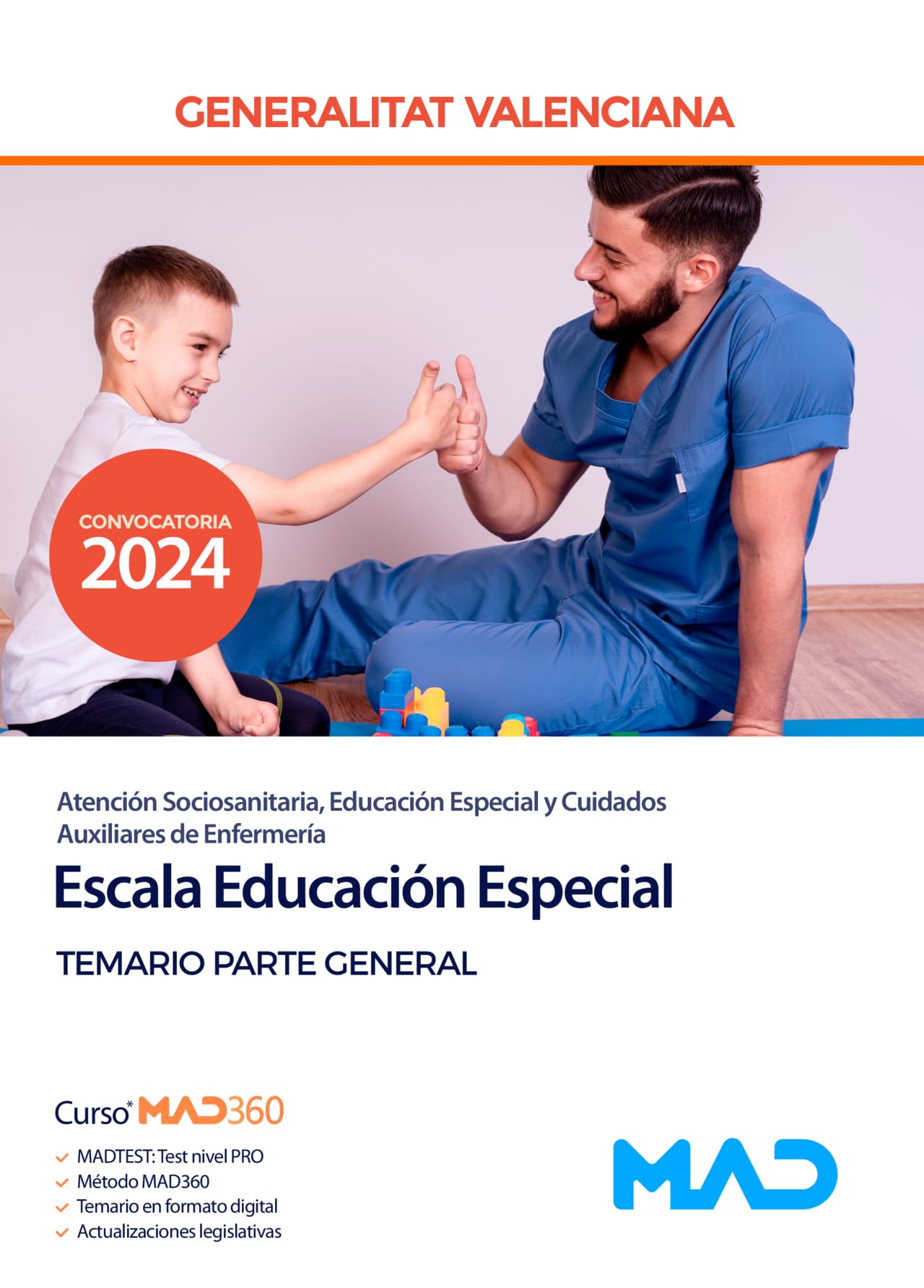 Escala Educación Especial (Atención sociosanitaria, educación especial y cuidados auxiliares de enfermería) de la Generalitat Valenciana. Temario Parte General