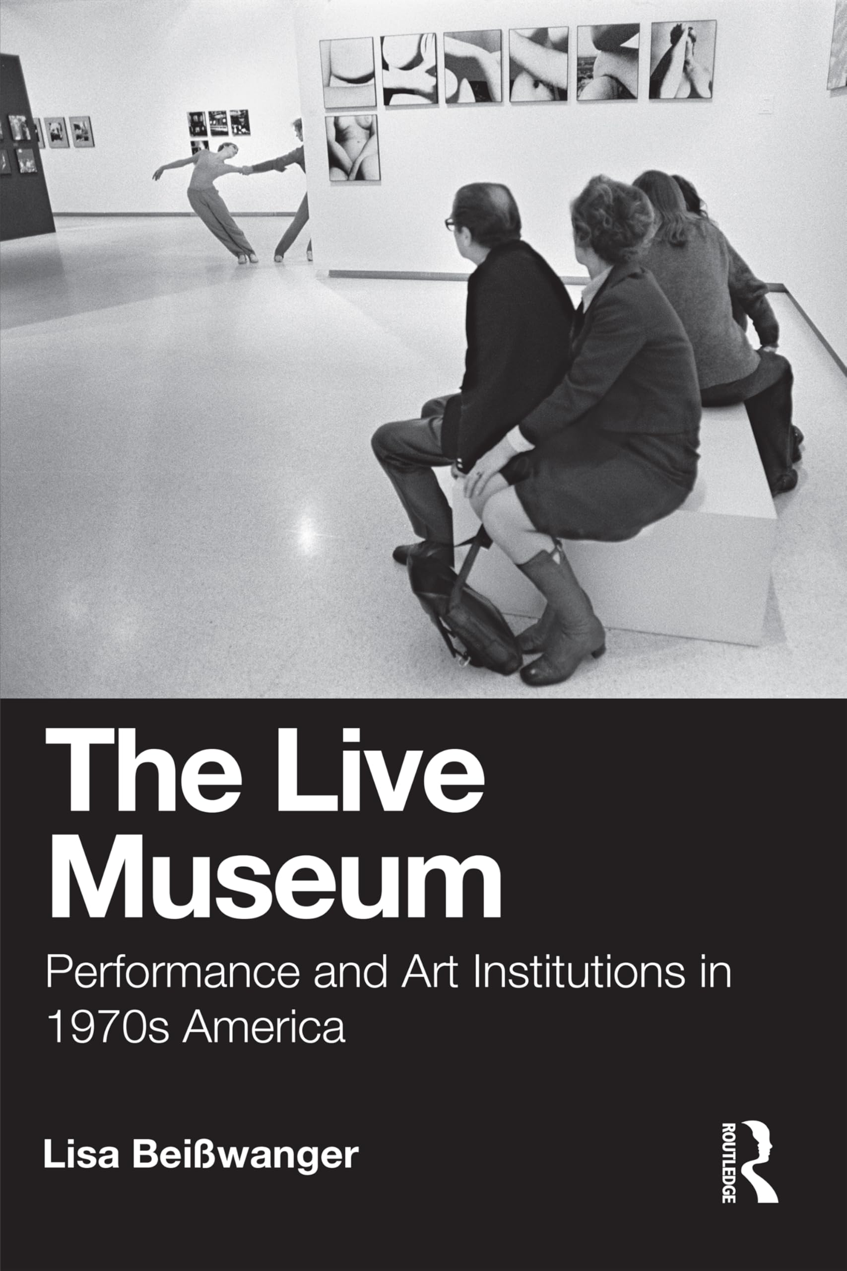 The Live Museum performance art institutions 1970s America histoire de l'art