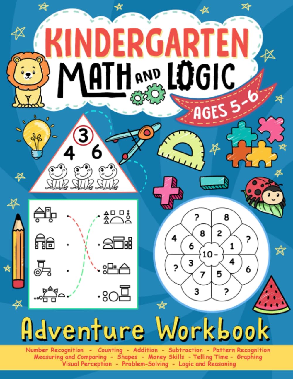 Kindergarten Math and Logic Adventure Workbook: Building Foundations in Numerics, Reasoning, and Critical Thinking Skills for Kindergarteners, Homeschool Kids