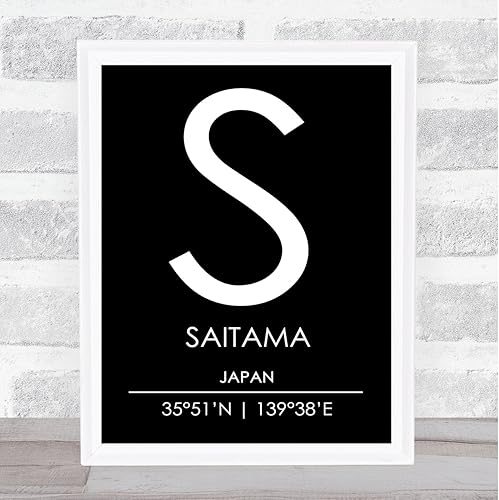 Saitama Japan Coordinates Black & White World City Travel Quote Poster Print