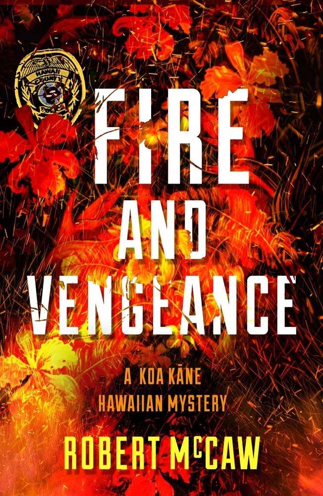 Buy Fire and Vengeance, 3: Volume 3 (Koa Kane Hawaiian Mysteries, 3) — BookShops.in