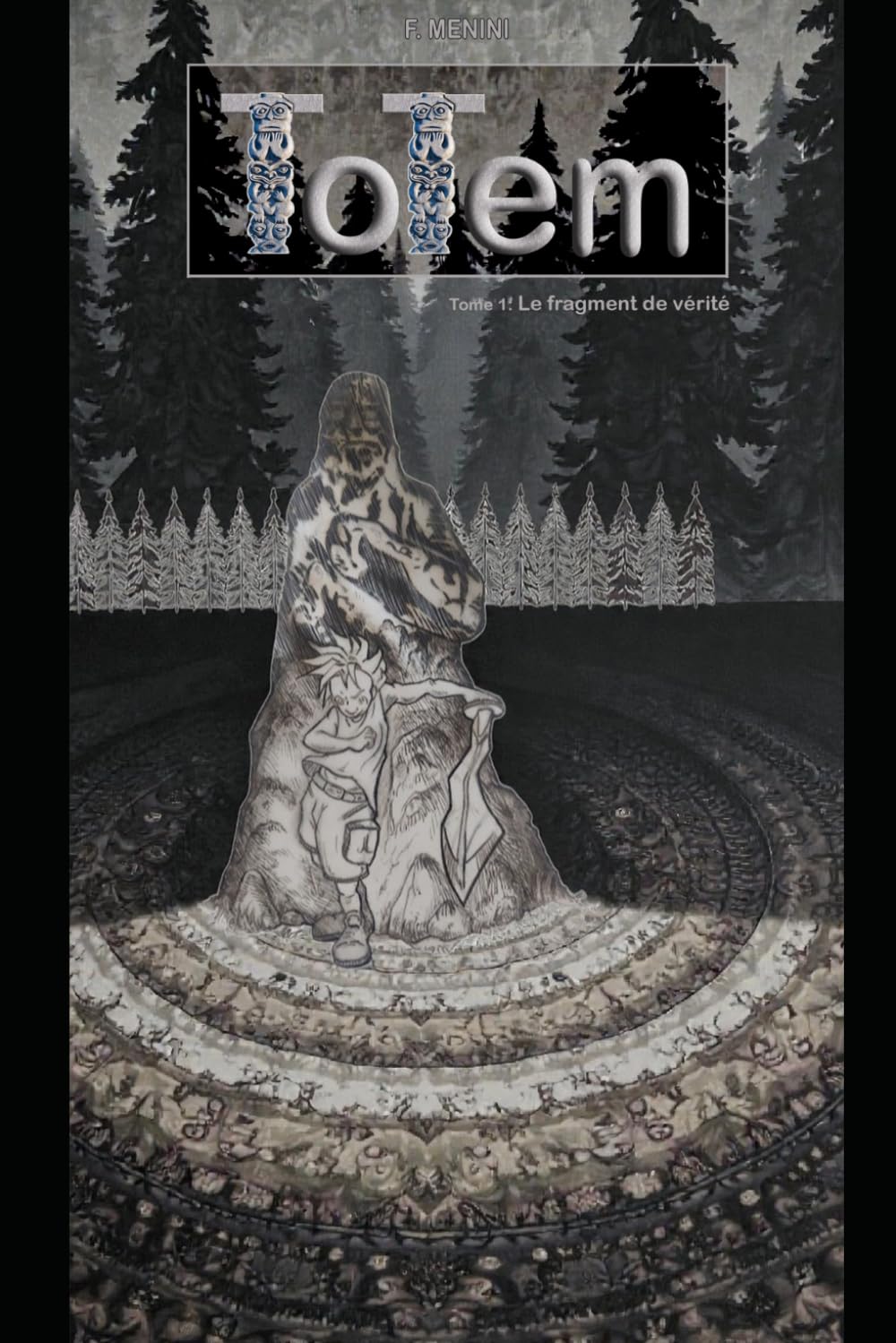 TOTEM: Le fragment de vérité