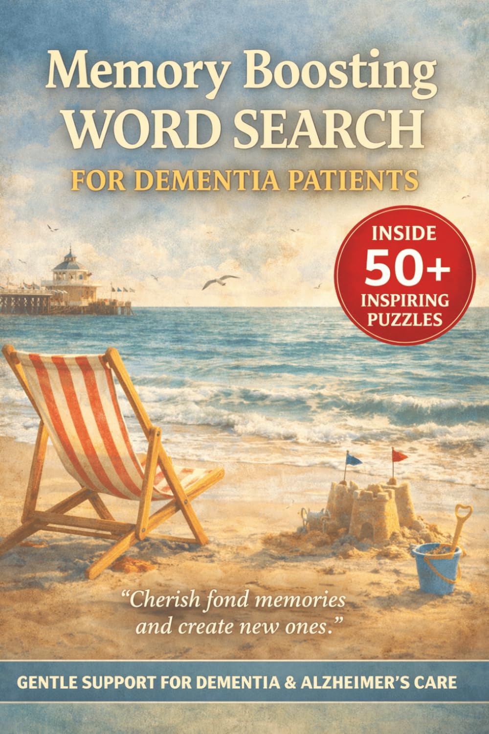 MEMORY BOOSTING WORD SEARCH FOR DEMENTIA PATIENTS: 50+ Easy Word Find Cognitive Puzzles to Support Recall, Focus & Mental Stimulation | Simple Daily ... (Dementia & Alzheimer's Word Search Series)