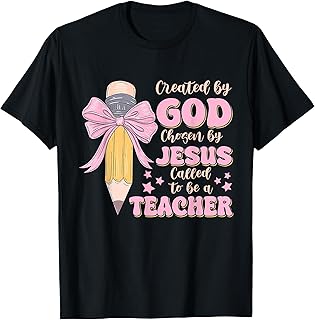 Created By God Called To Teacher - Jesus Christian Teacher T-Shirt - Buy now