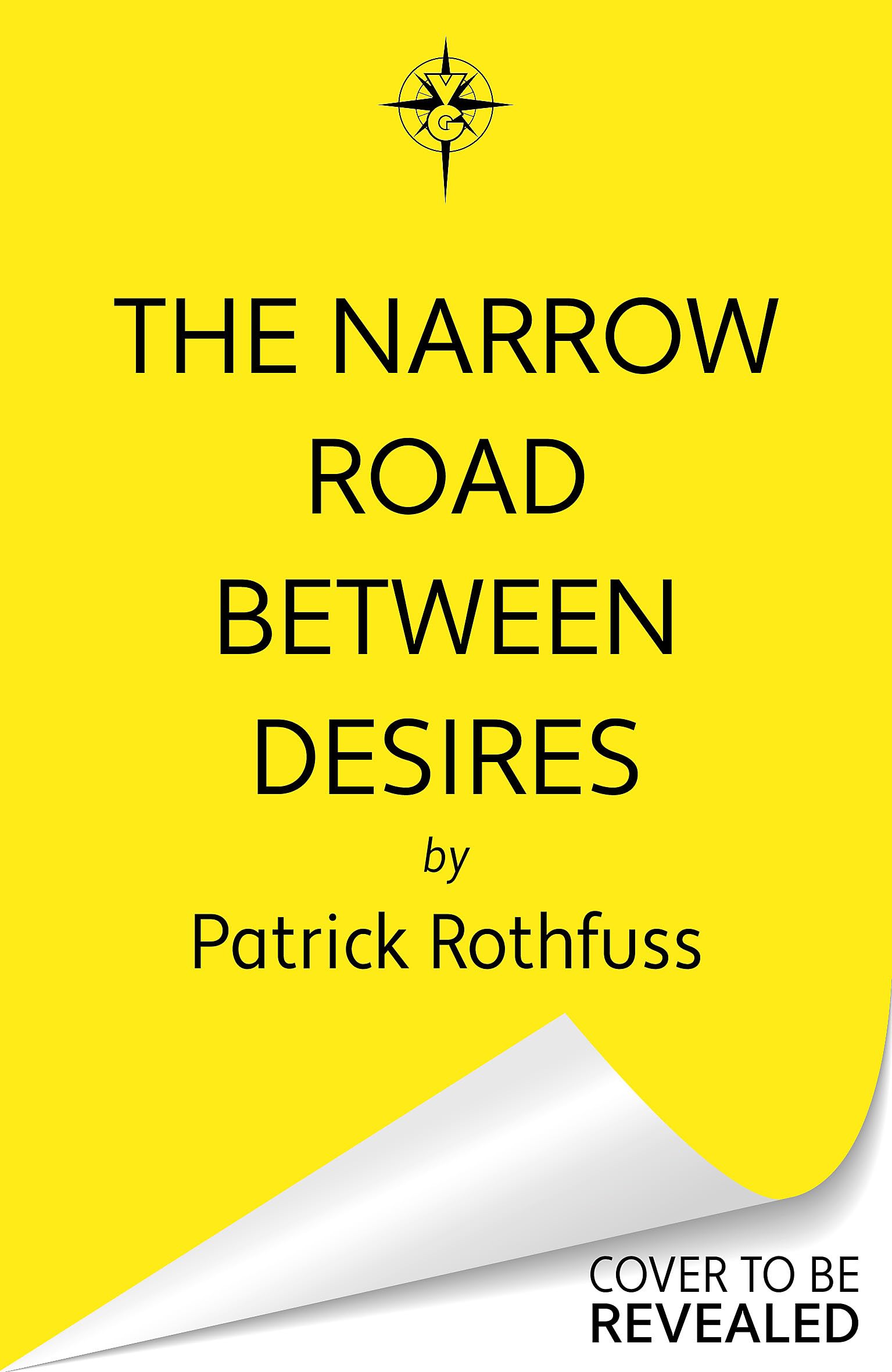 The Narrow Road Between Desires: A Kingkiller Chronicle Novella