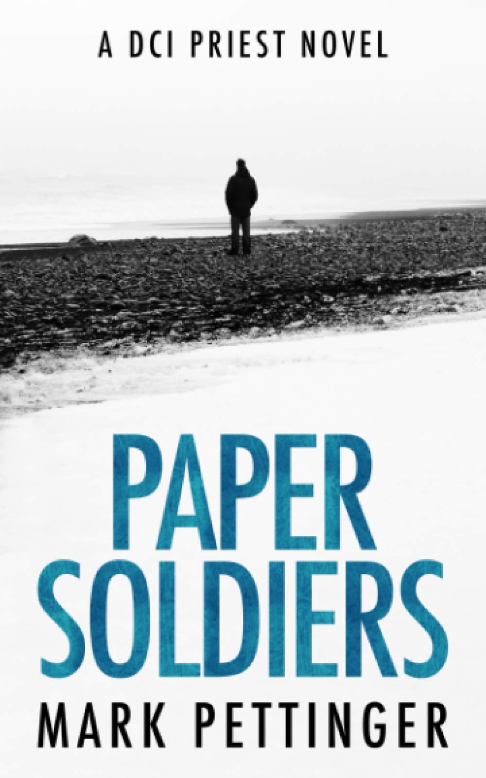 Paper Soldiers: (DCI Priest Series Book 3)