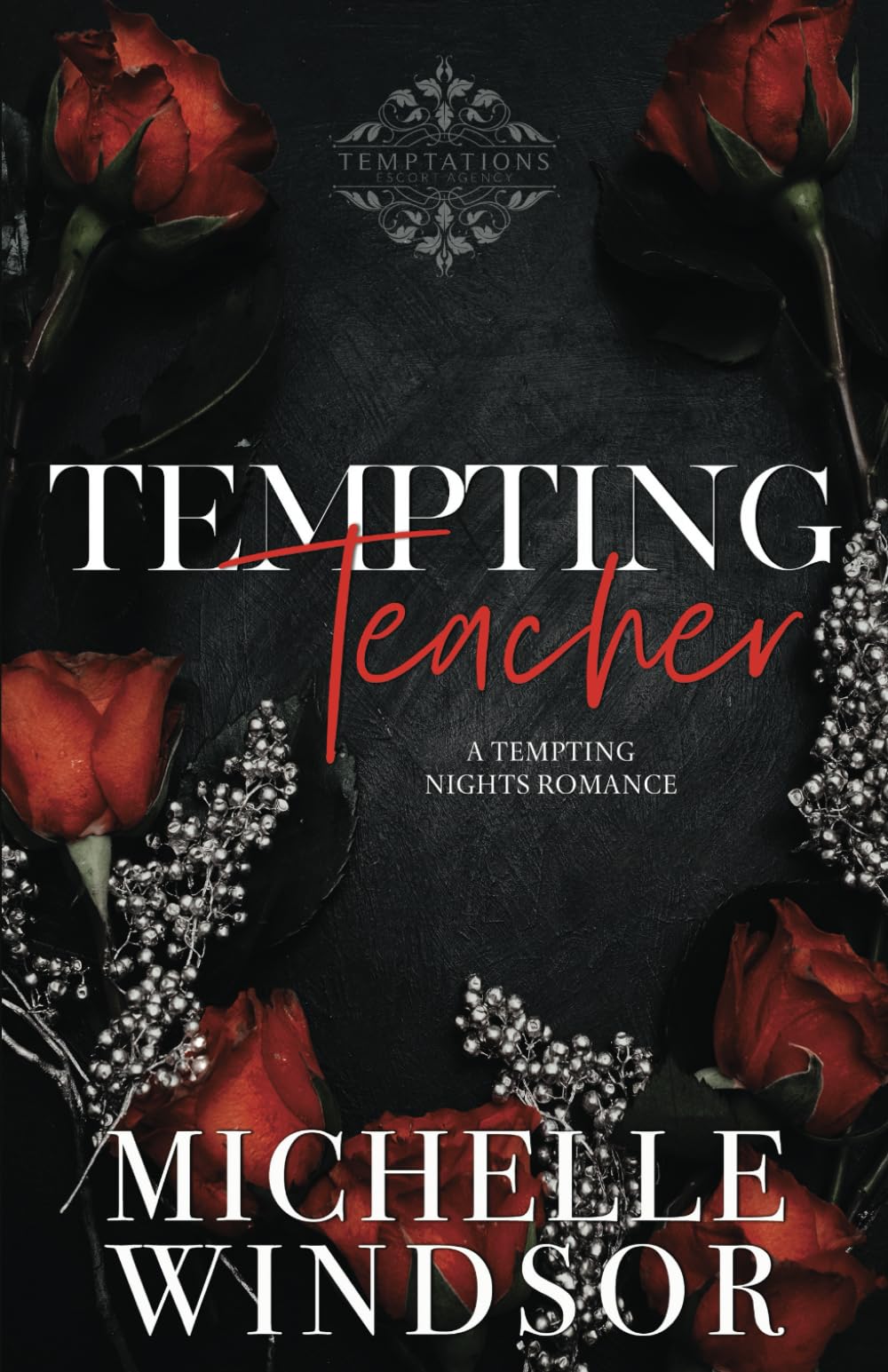 Tempting Teacher: Decadent Temptations Book Four
