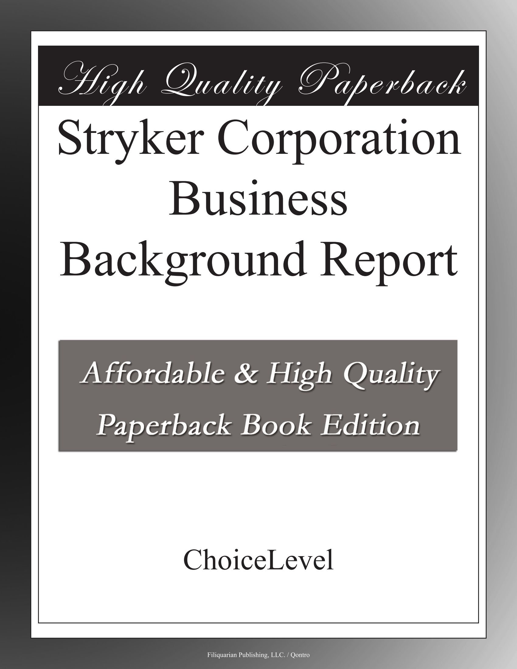 Stryker Corporation Business Background Report