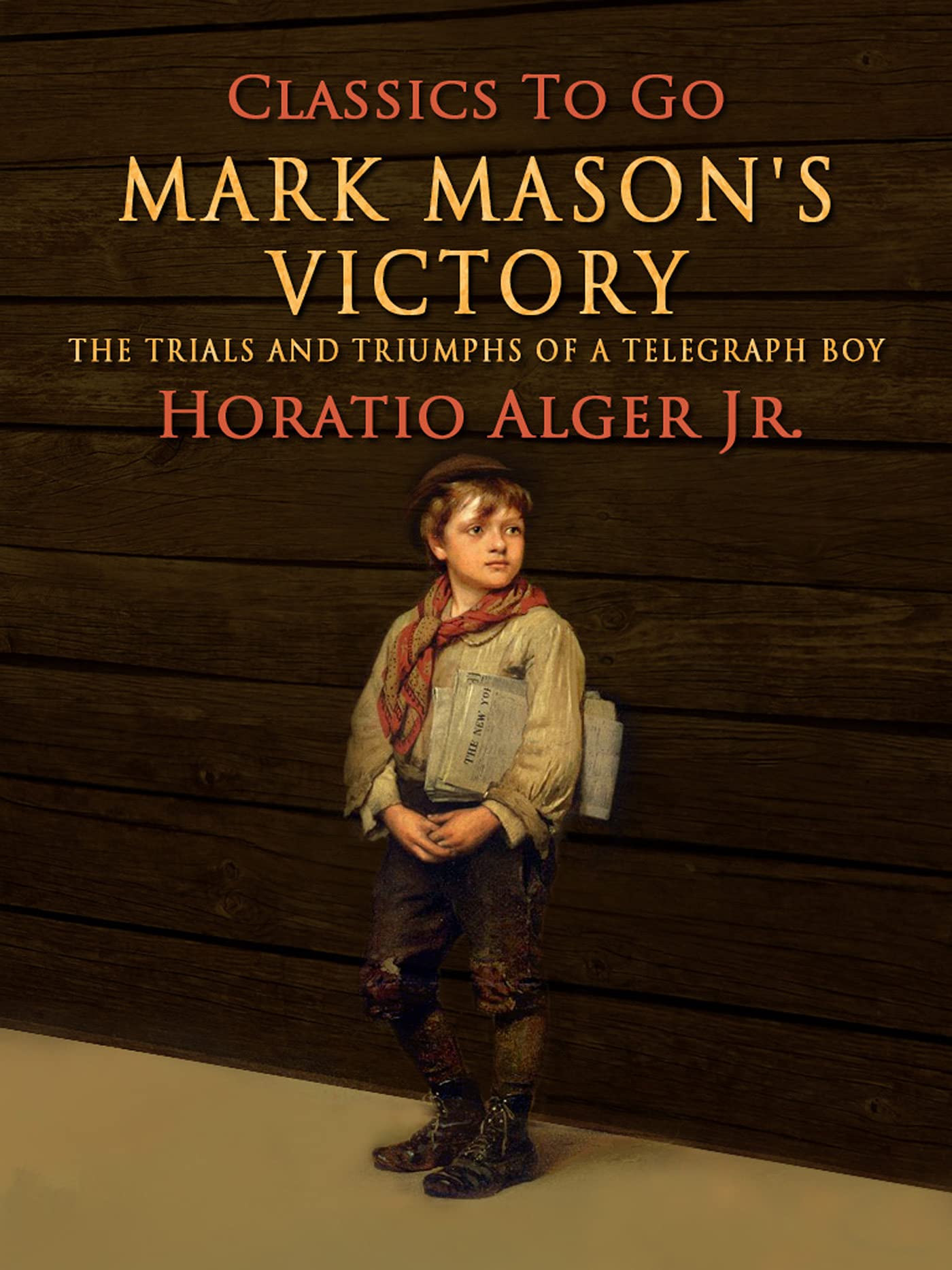 Mark Mason's Victory (Classics To Go)