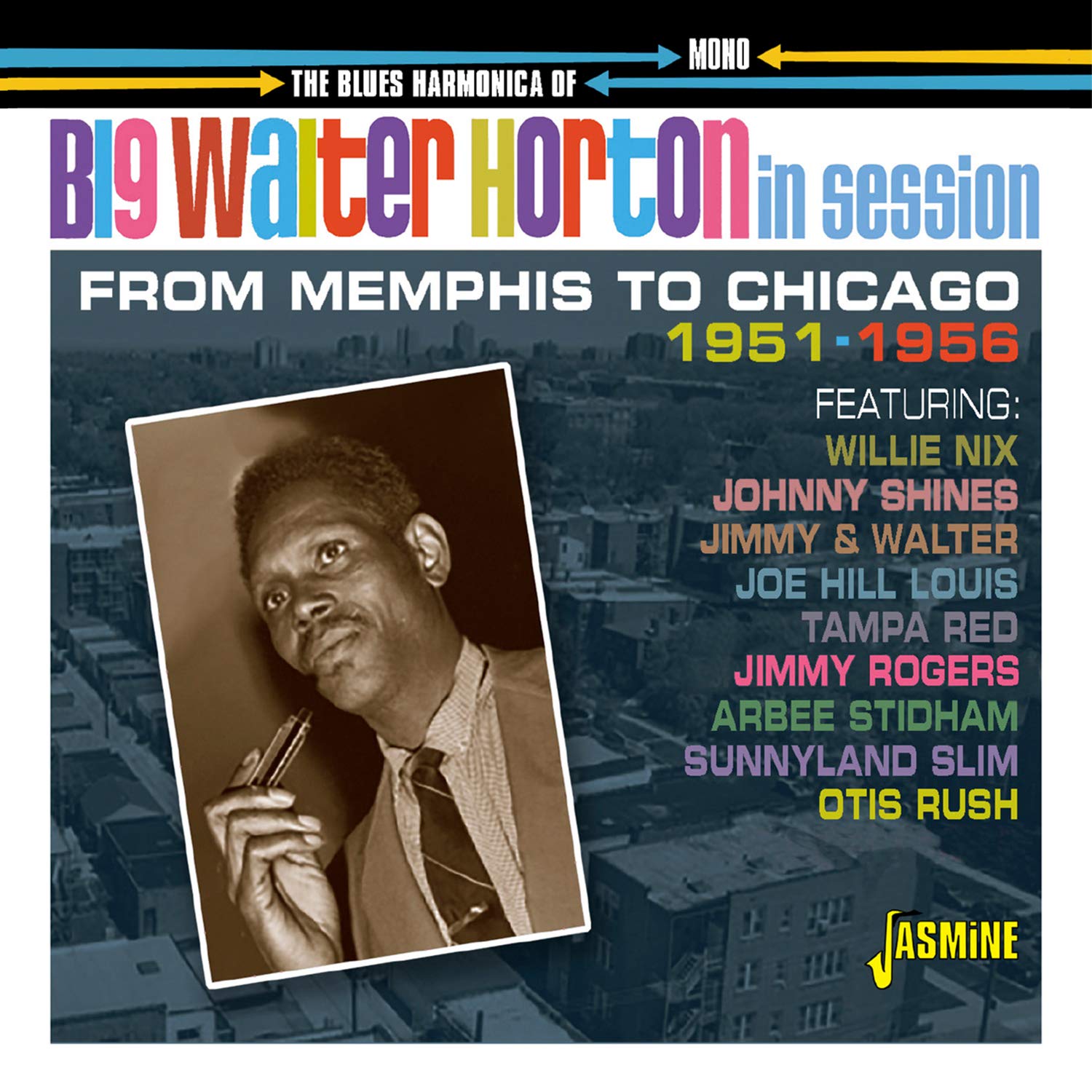 The Blues Harmonica of Big Walter Horton in Session: From Memphis to Chicago 1951-1956