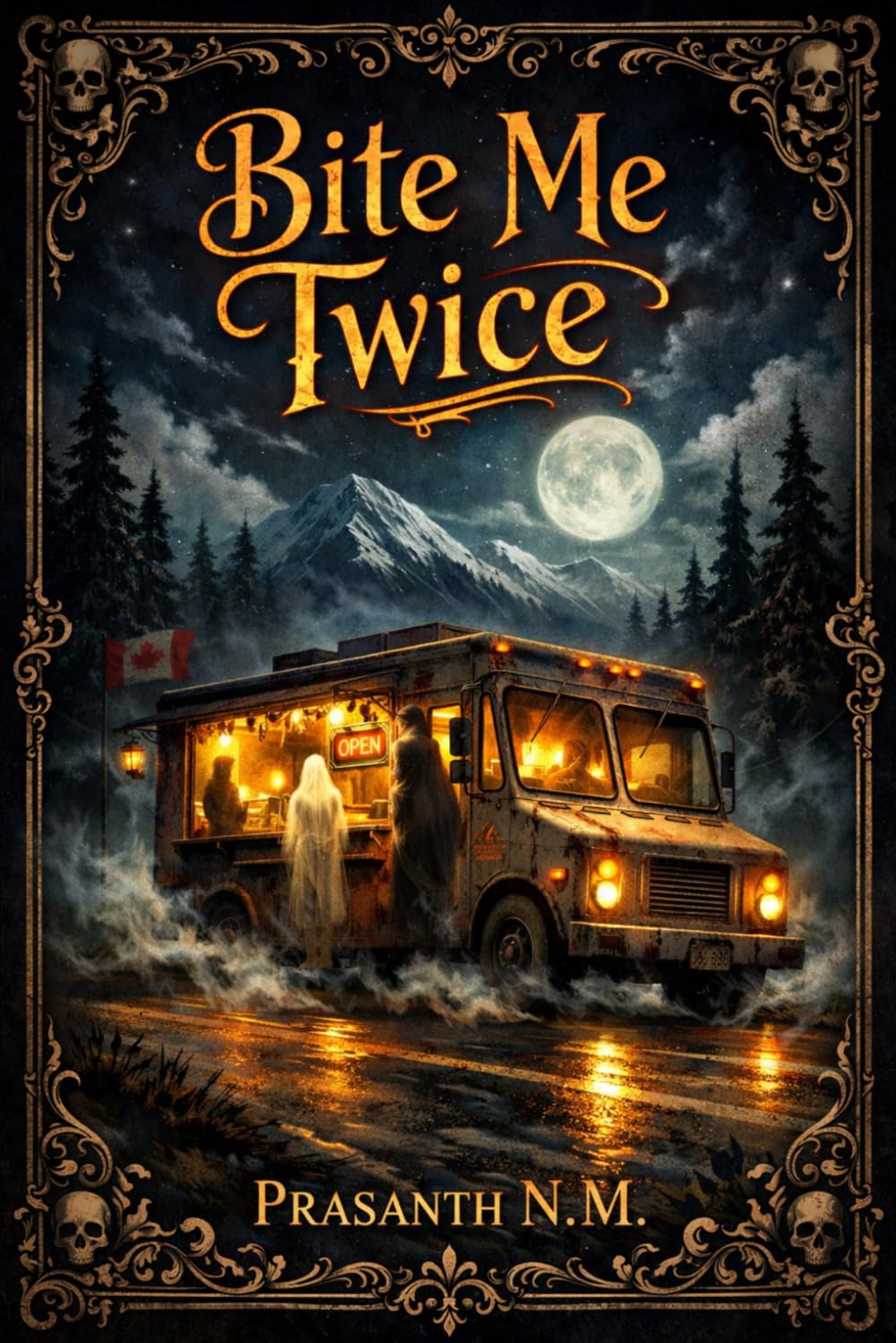 Bite Me Twice: Every Dish Summons the Dead. Every Mile Hides a Secret. Every Bite Comes Back to Haunt You.