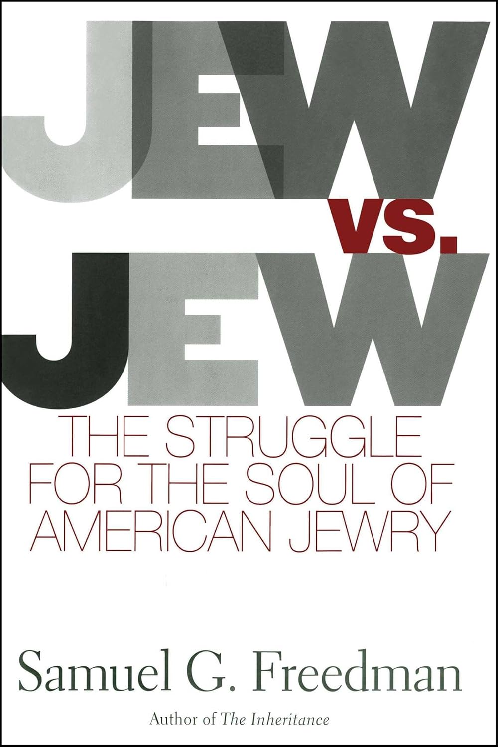 Jew Vs Jew The Struggle For The Soul Of American Jewry Freedman(00)