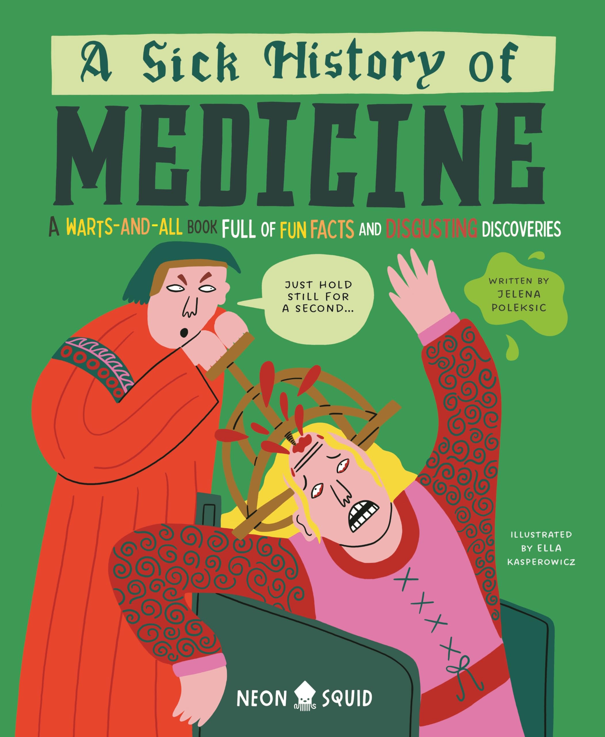 Sick History Of Medicine