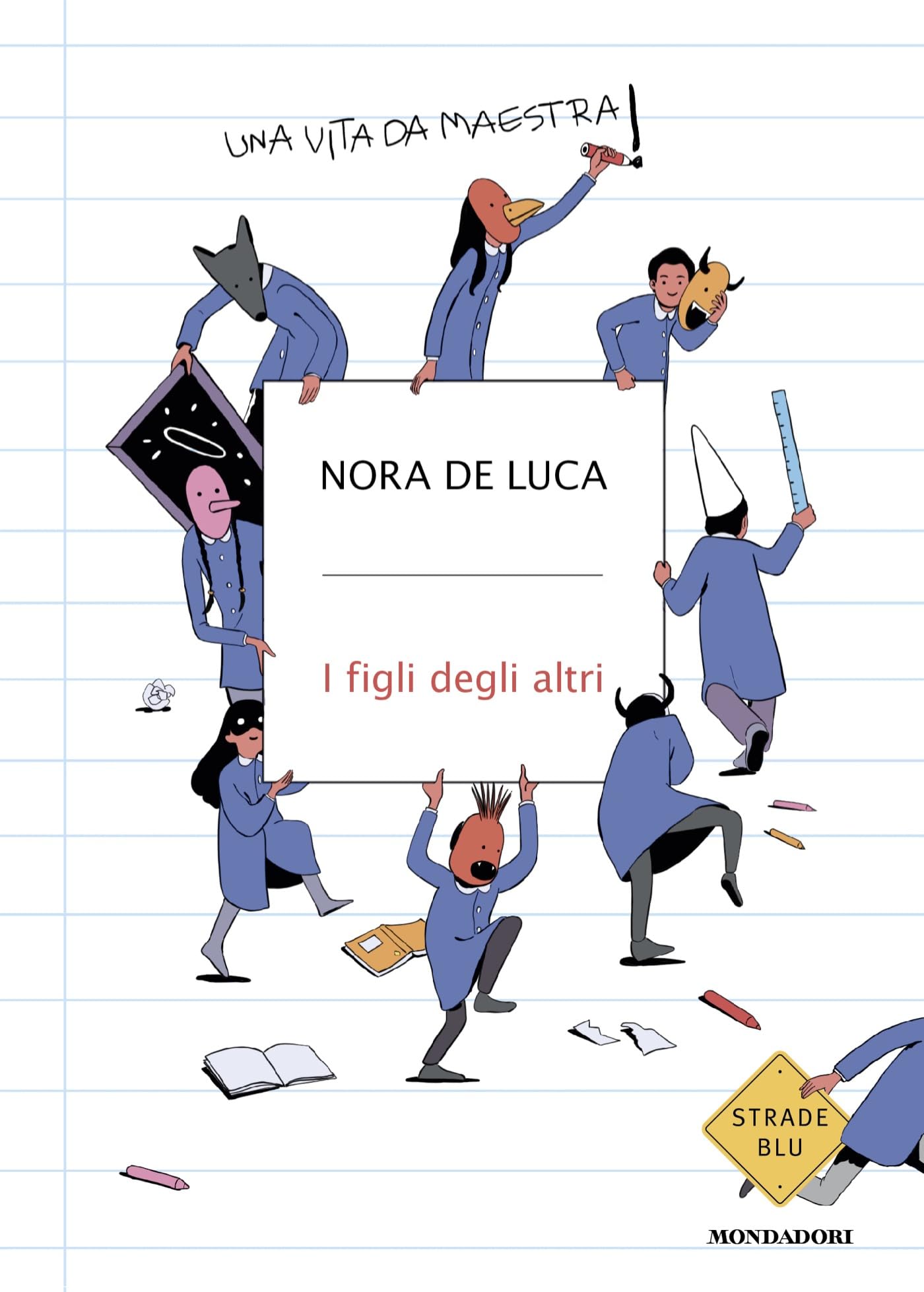 I Figli Degli Altri. Una Vita Da Maestra - 4