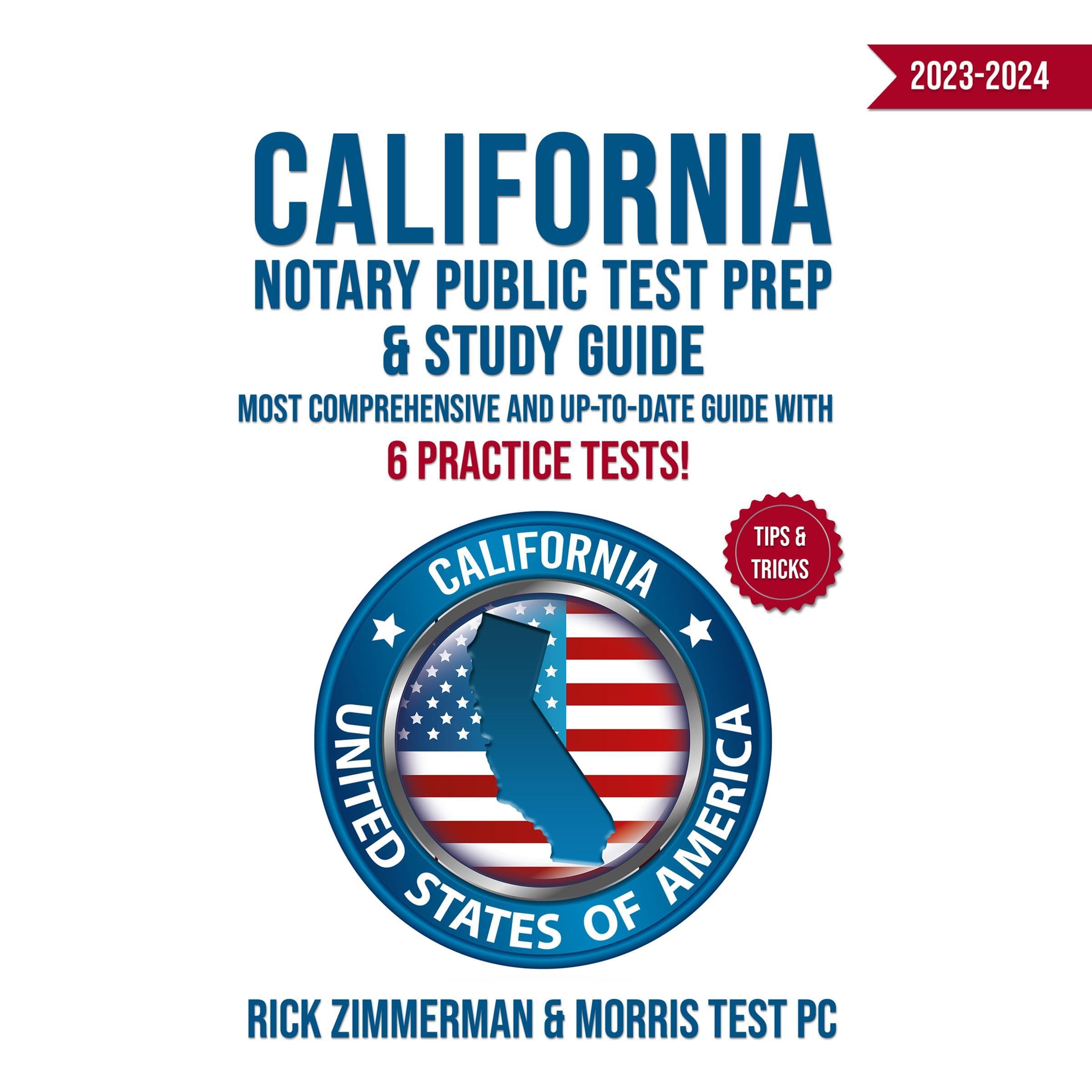California Notary Public Test Prep & Study Guide 2023-2024