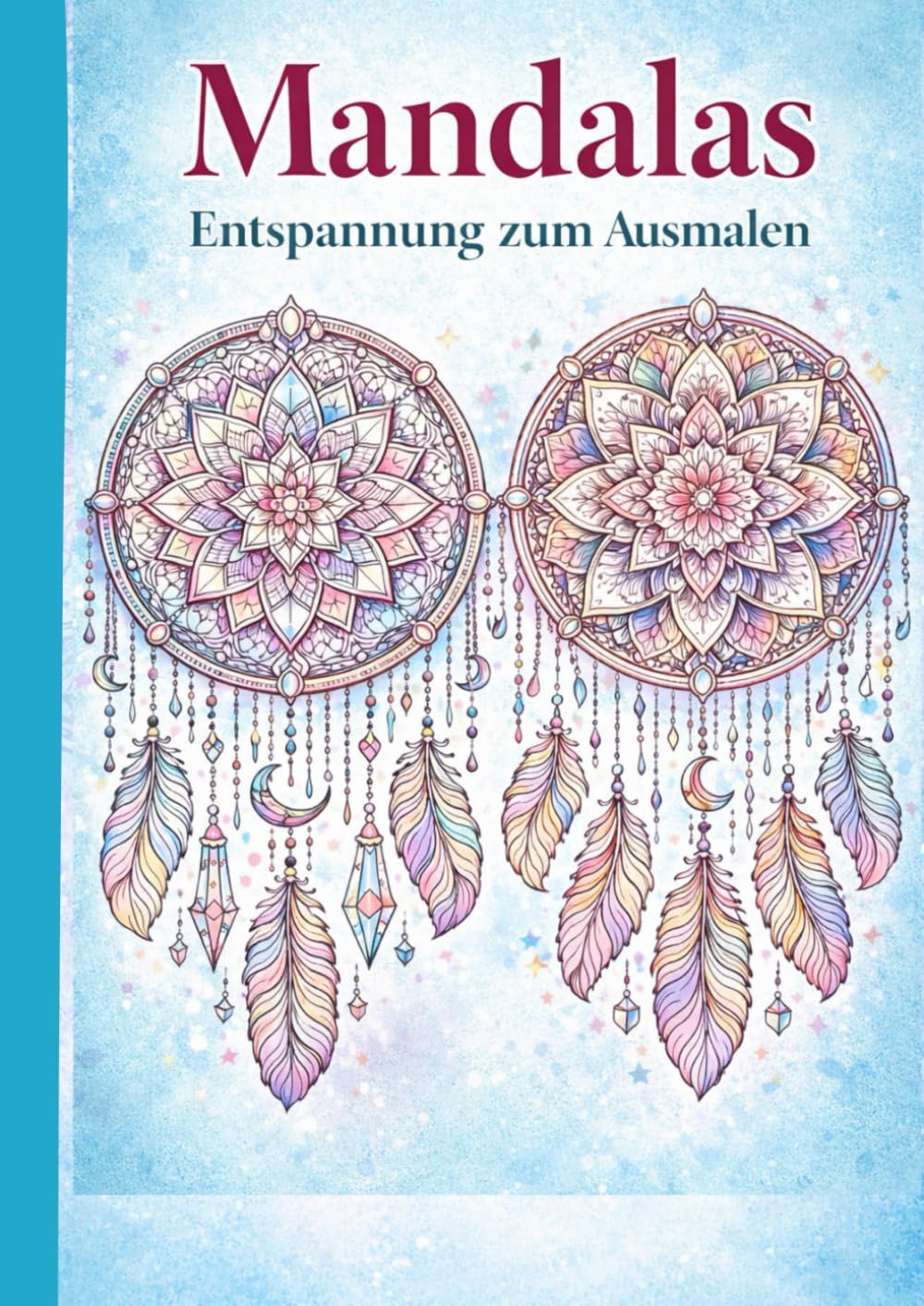 Mandanla Malbuch für Erwachsene: Entspannung zum Ausmalen