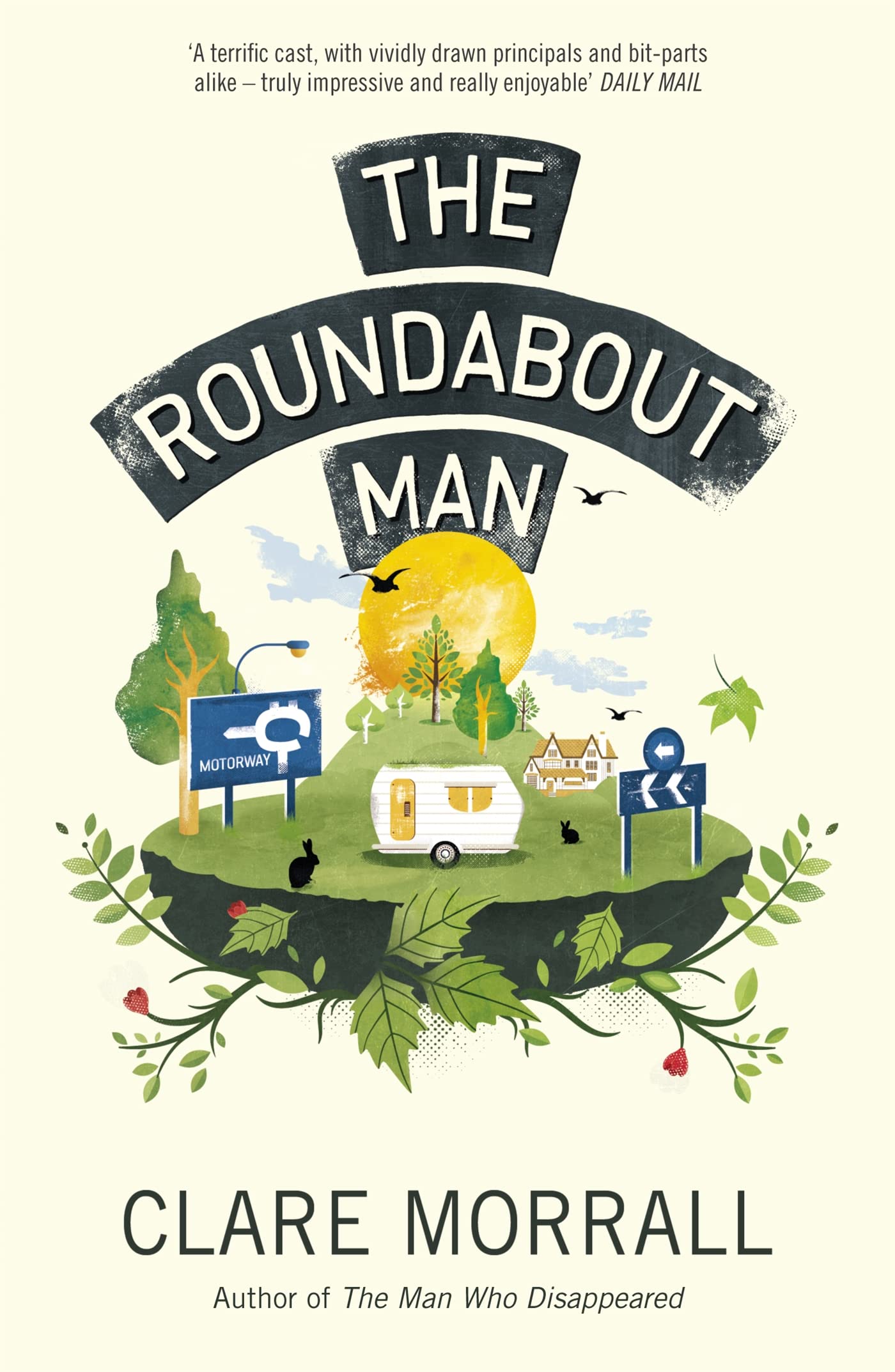 The Roundabout Man By Clare Morrall. 9780340994320