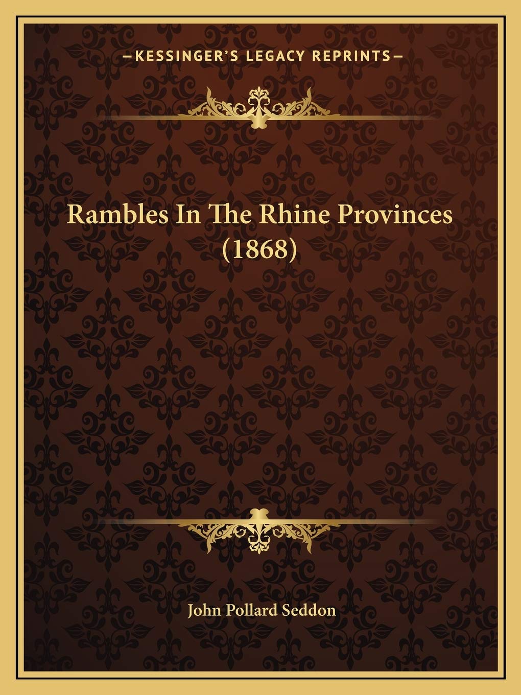 Rambles In The Rhine Provinces (1868)