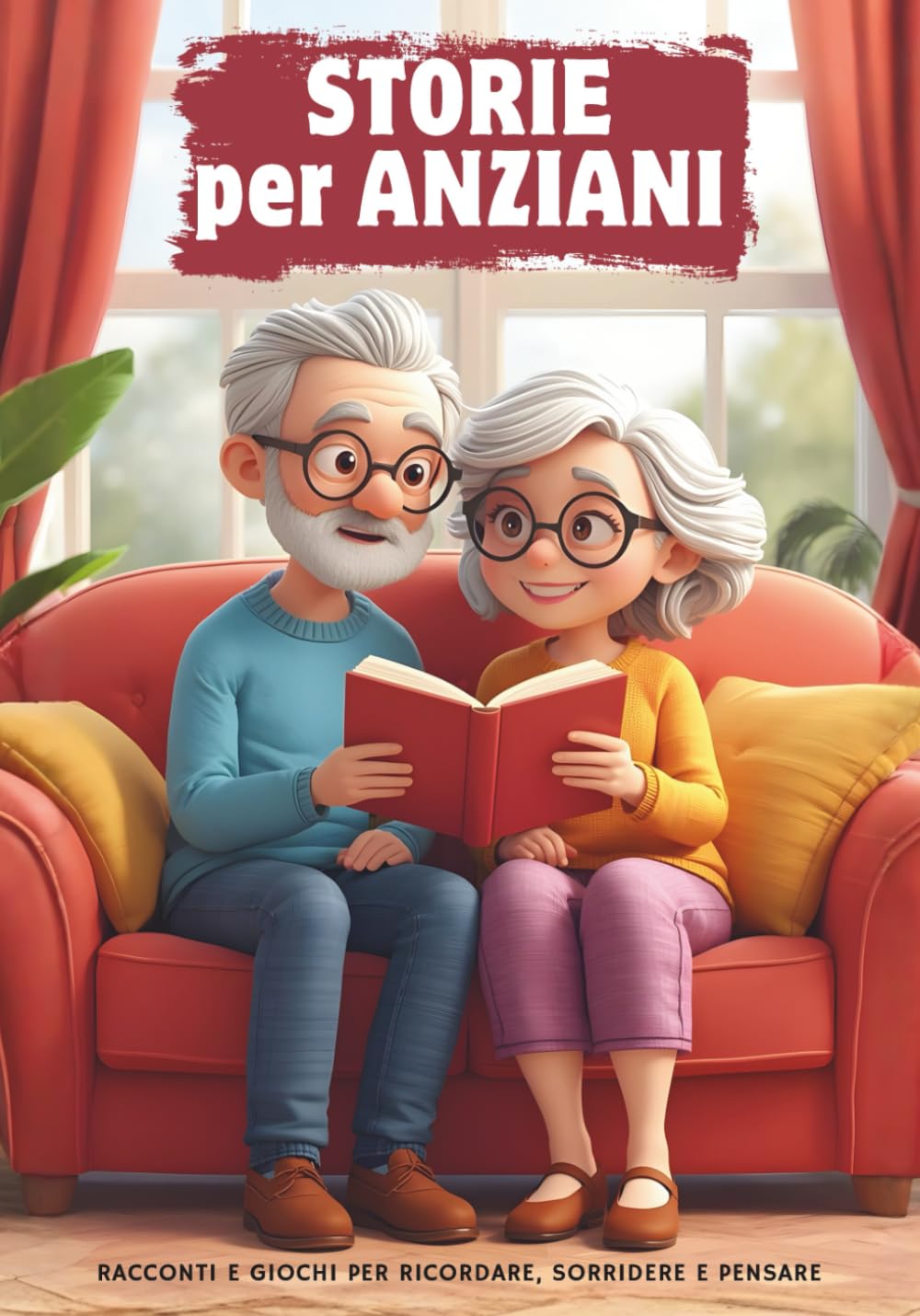 STORIE PER ANZIANI: Storie brevi di 5 minuti con testi in stampatello maiuscolo e caratteri grandi, Illustrazioni a colori, pensate per accompagnare ... divertenti e rilassanti. Libro per nonni