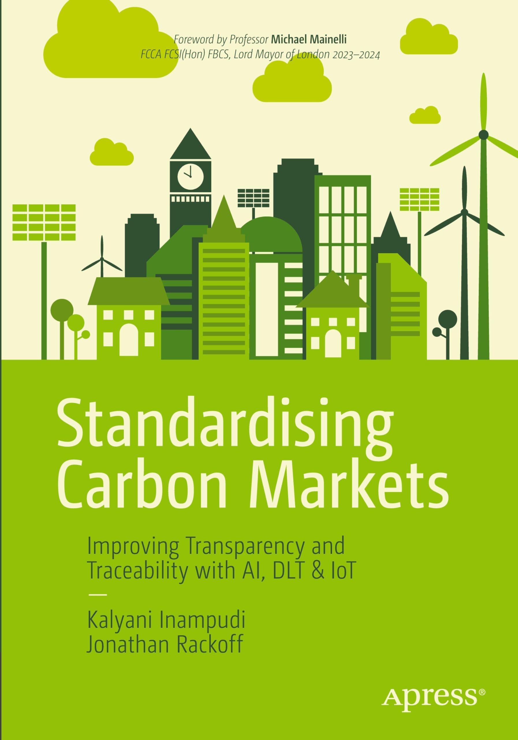 Standardising Carbon Markets: Improving Transparency and Traceability with AI, DLT & IoT