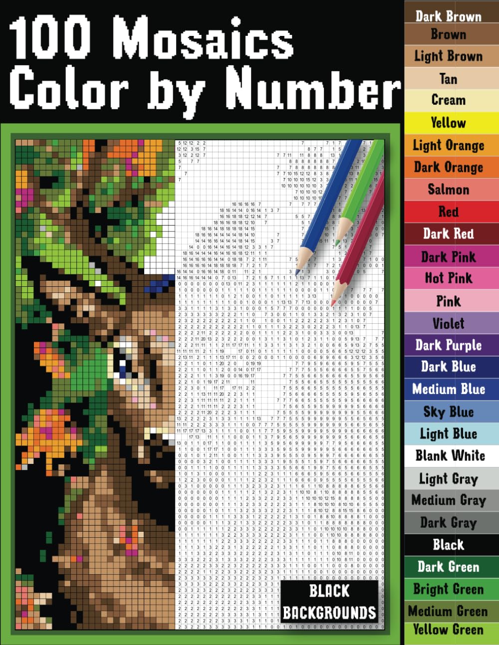 100 Mosaics Color by Number: A Mystery Pixel Art Coloring Book for Creativity and Stress Relief. (Black Background)