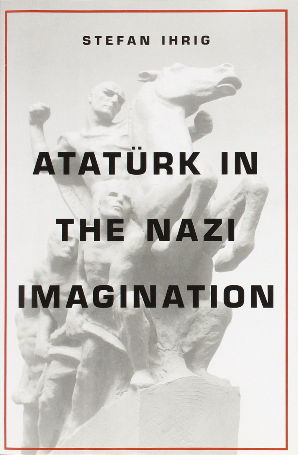 Buy Ataturk in the Nazi Imagination — BookShops.in