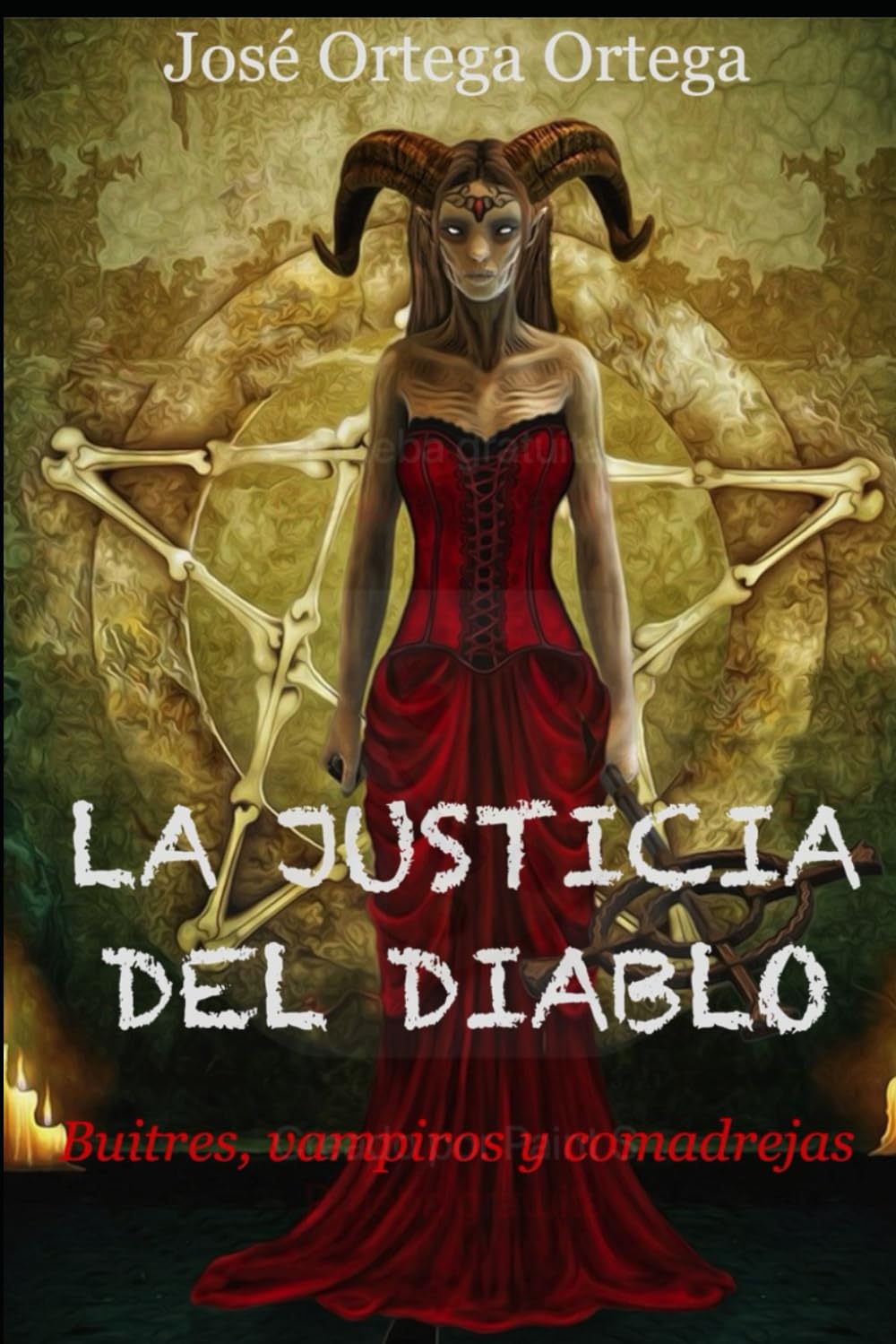 LA JUSTICIA DEL DIABLO: Vampiros, buitres y comadrejas