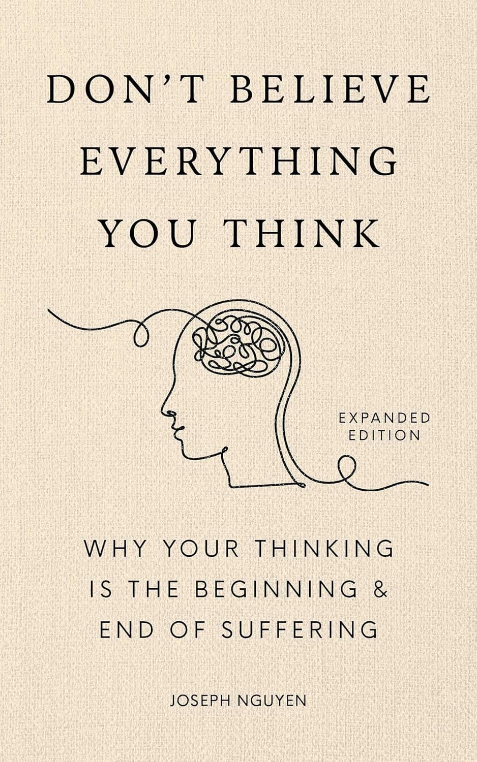 Cover image of Don't Believe Everything You Think by Joseph Nguyen