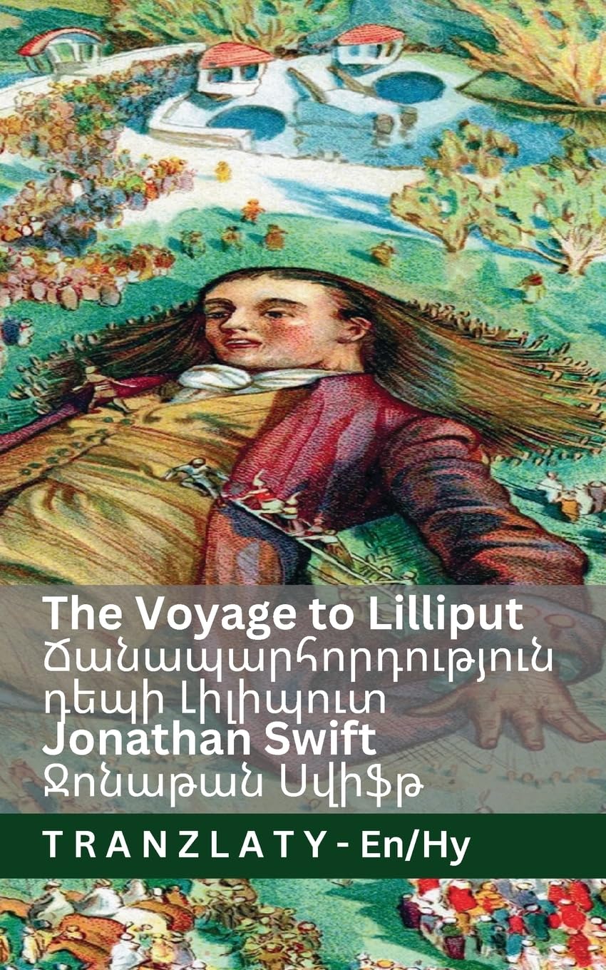 The Voyage to Lilliput / Ճանապարհորդություն դեպի Լիլիպուտ (Gulliver's Travel: Tranzlaty English Հայերեն