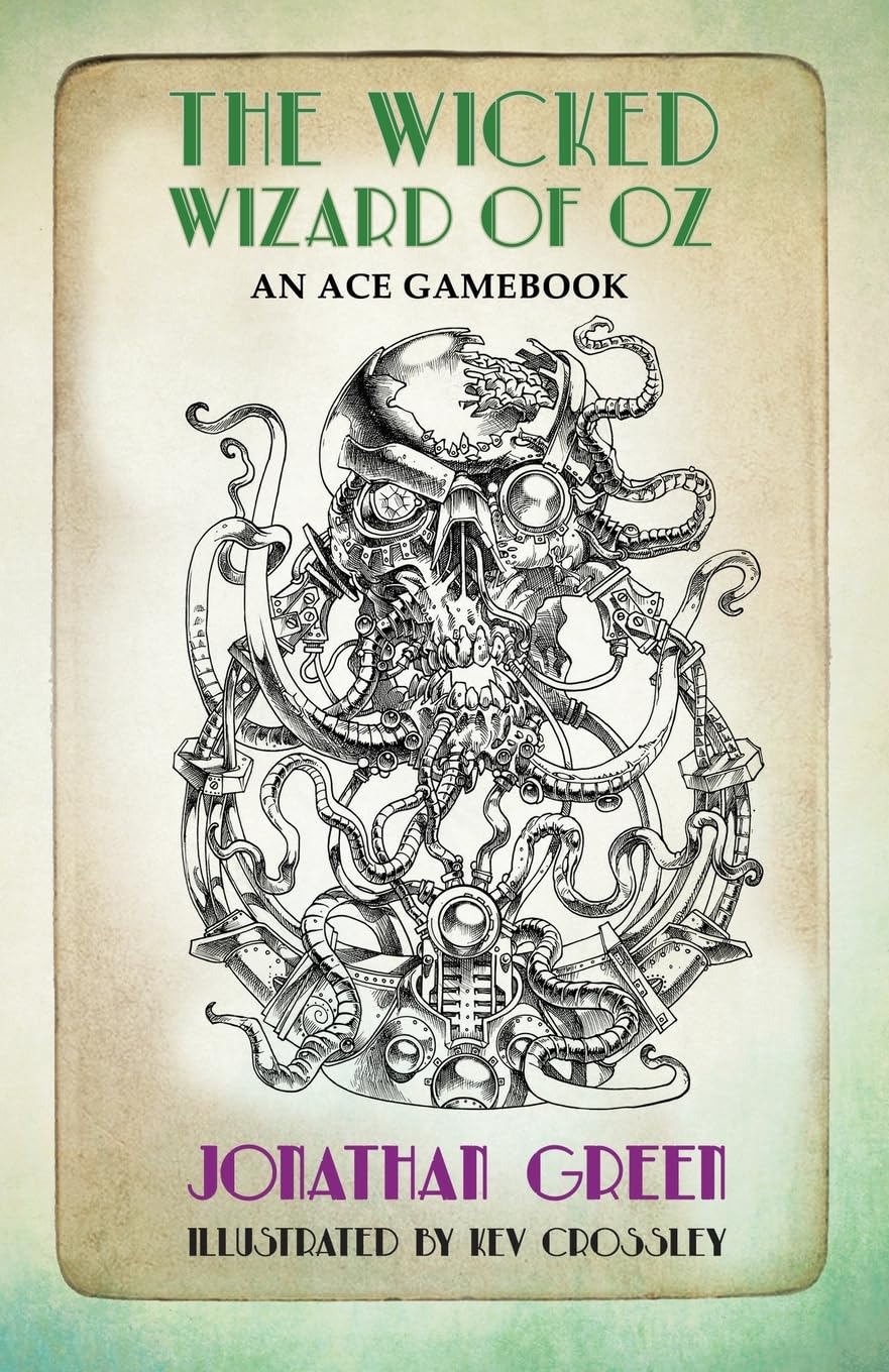 The Wicked Wizard of Oz (Snowbooks Ace Gamebooks): 2 (Snowbooks Adventure Gamebooks, 2)