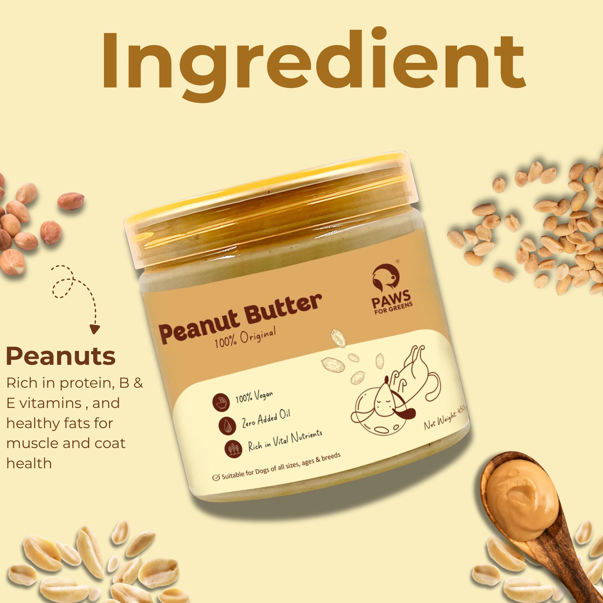 Paws for Greens Dog Peanut Butter 100% Natural & Healthy Treat & Food Topper with 100% Peanuts No Xylitol, No Preservatives Safe for Dogs & Puppies Made in India - 450g (Pack of 1) 2