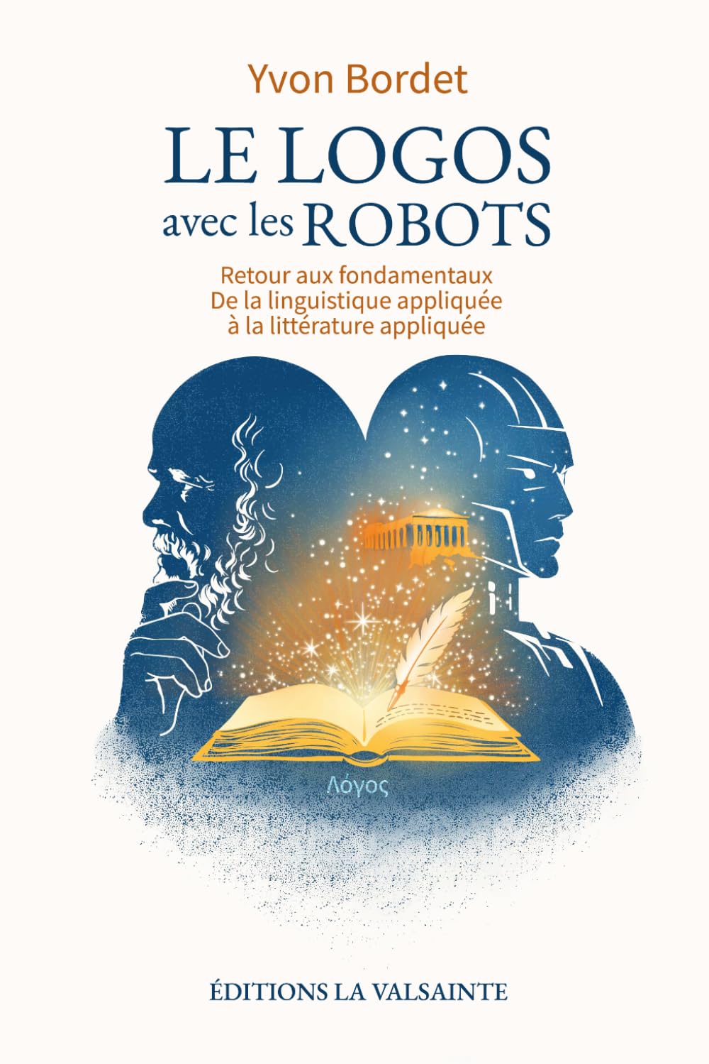 Le Logos avec les robots: Retour aux fondamentaux de la Linguistique Appliquée à la littérature appliquée