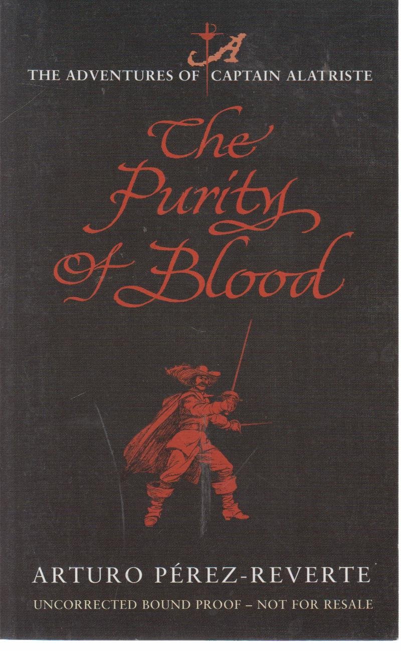 Buy Purity of Blood: The Adventures of Captain Alatriste — BookShops.in