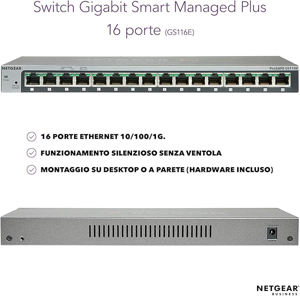 Netgear GS116E Switch Smart Managed Plus a 16 Porte Gigabit Ethernet Desktop