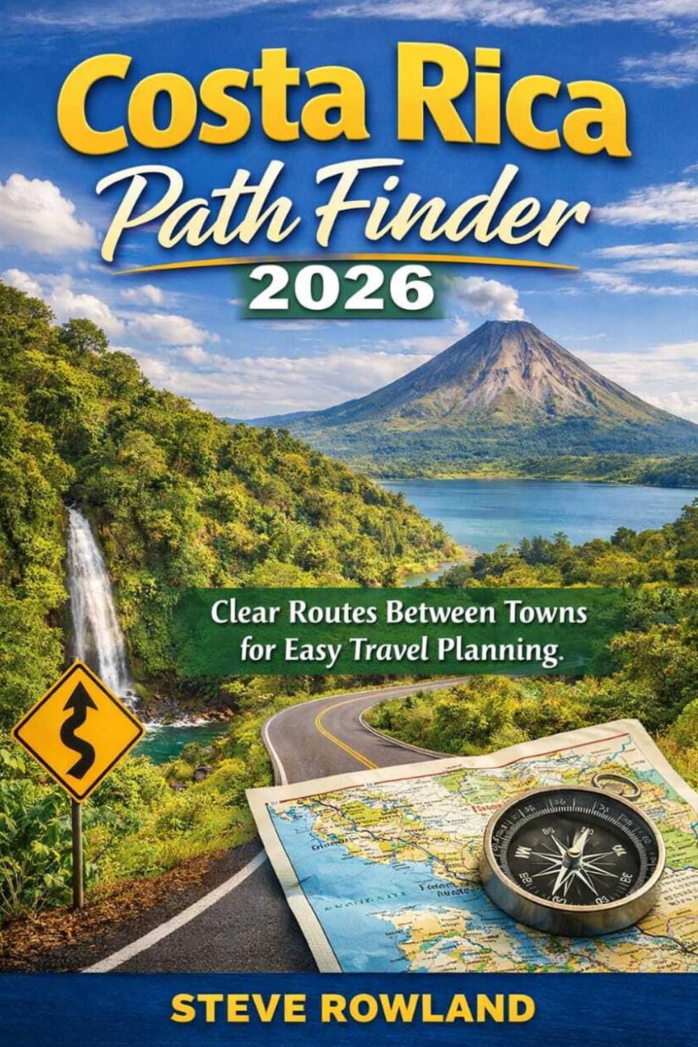 Costa Rica Path Finder 2026: Clear Routes Between Towns for Easy Travel Planning
