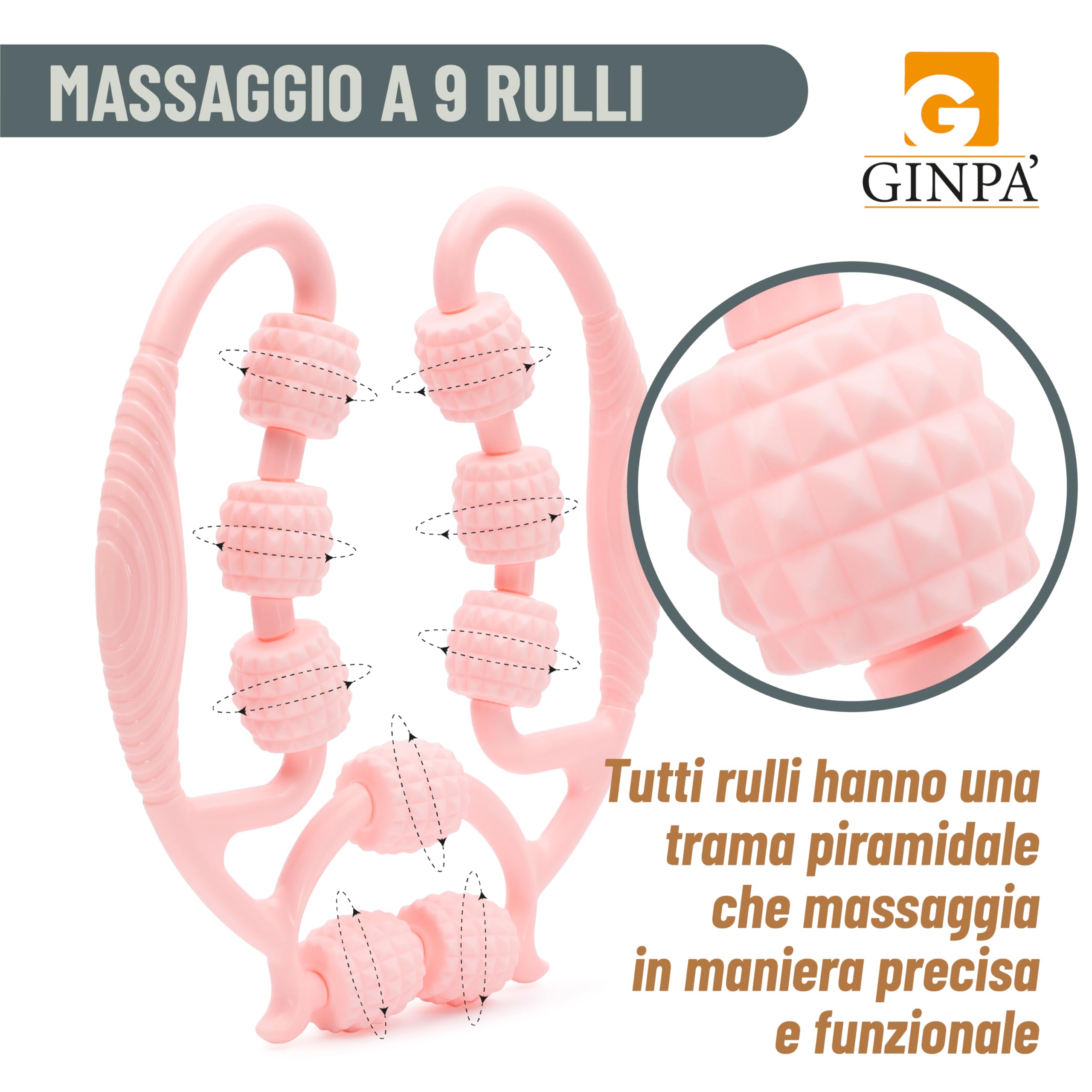 Rullo Anticellulite Manuale a 9 Ruote GINPA' – E-Book incluso - Massaggiatore Gambe, Cosce e Glutei – Massaggio Muscolare Profondo – Forma Ergonomica in ABS Resistente – Anti-Lividi, Facile da Usare