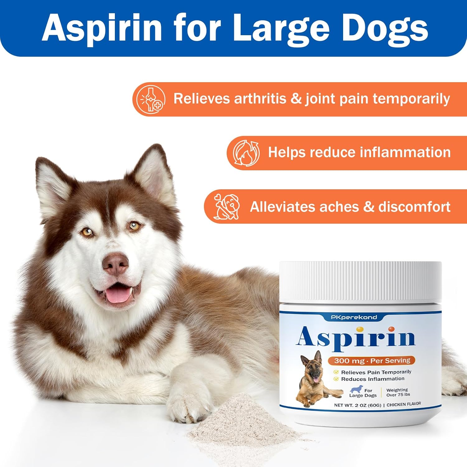 Dog Aspirin for Large Dogs, Anti-Inflammatory and Pain Relief Supplement, Joint Discomfort Relief, Pain Reliever for Dogs, Chicken Flavored Powder, 300mg per Serving, 2 OZ/Scoop Included