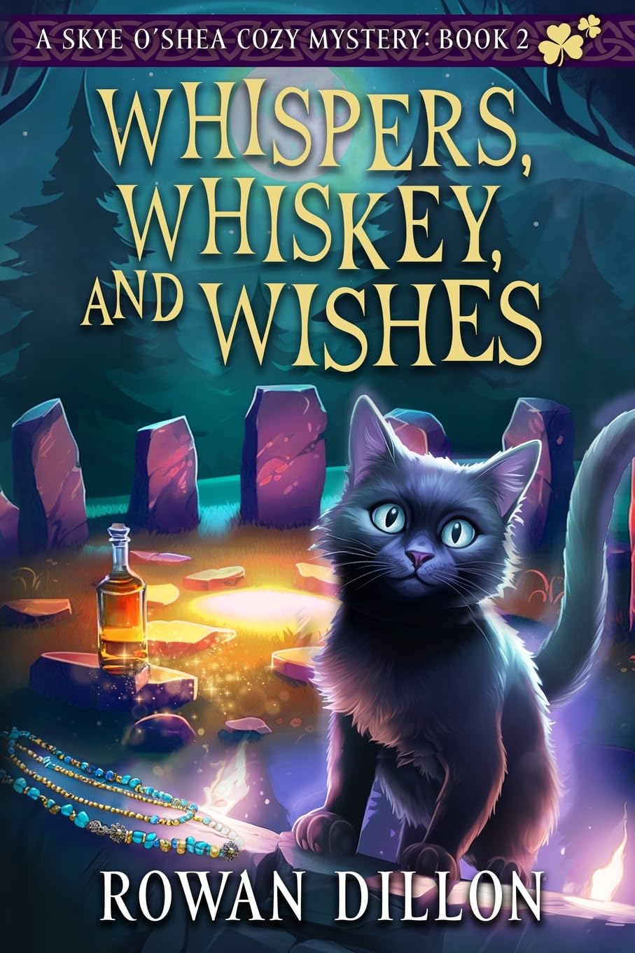 Whispers, Whiskey, and Wishes: A Skye O'Shea Paranormal Cozy Mystery: 2