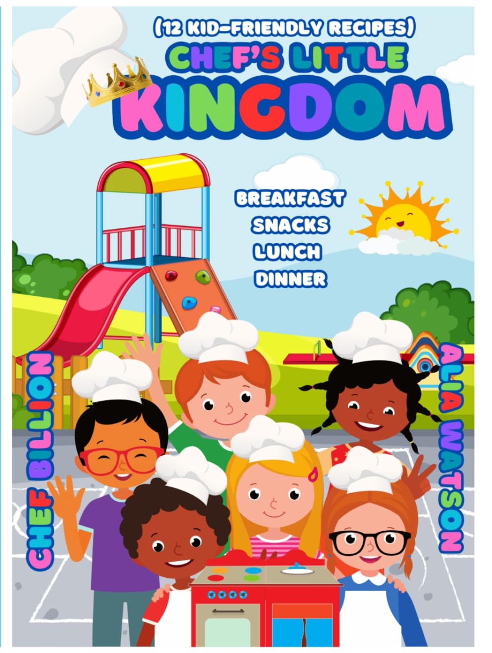 Chef's Little Kingdom Cookbook + Coloring Book: 12 Kid-Friendly Quick and Easy Kingdom Themed Recipes Cookbook for Little Chefs Fruits of the Spirit Holiday and Birthday Fun for Foodies Age 6-15