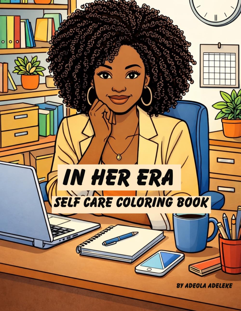 In Her Era: Self Care Coloring Book