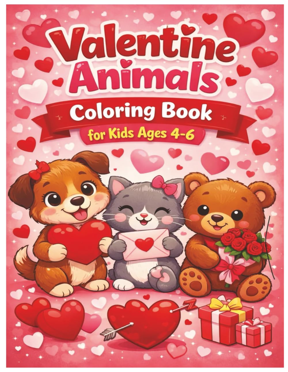 Valentine Animals Coloring book for kids ages 4-6: Cute and Fun Valentine’a Day Pages with Adorable Animals