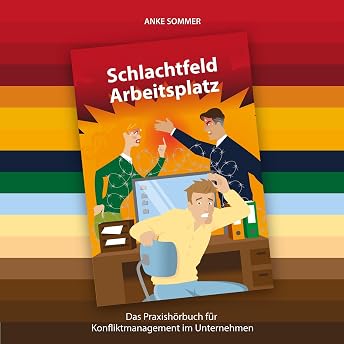 Schlachtfeld Arbeitsplatz Hörbuch von Anke Sommer episode artwork