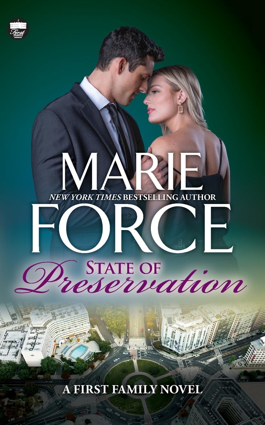 State of Preservation, A First Family Novel (First Family Series)